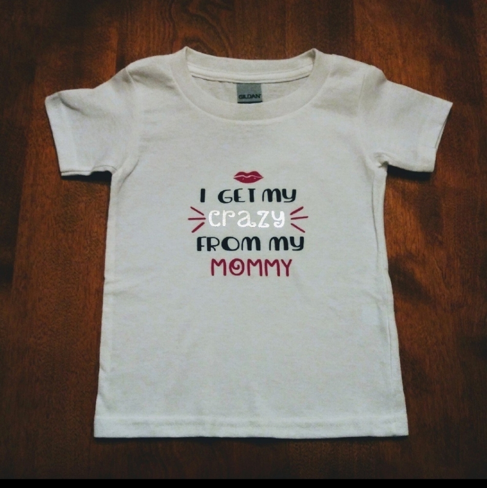 I get my crazy from my mommy